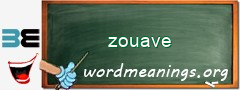 WordMeaning blackboard for zouave